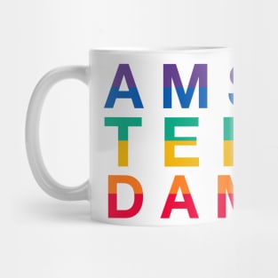 Amsterdam is like a rainbow Mug